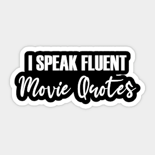 i speak fluent movie Sticker